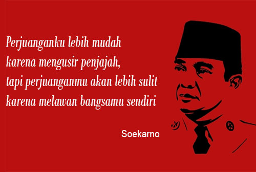  Kata kata  Bijak  Soekarno  Untuk Bangsa Indonesia Lentera