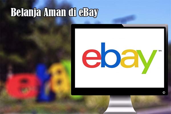 Belanja Aman di eBay