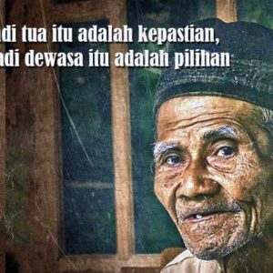 Saya Sudah Tua