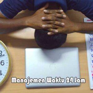 Manajemen Waktu 24 Jam