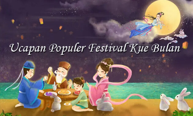 Ucapan Populer Festival Kue Bulan