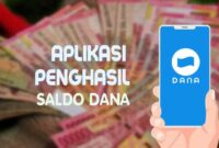 Aplikasi Penghasil Saldo DANA