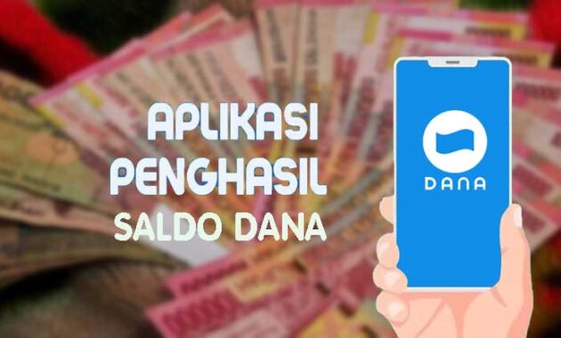 Aplikasi Penghasil Saldo DANA