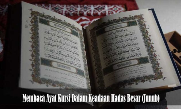 Membaca Ayat Kursi Dalam Keadaan Hadas Besar (Junub)