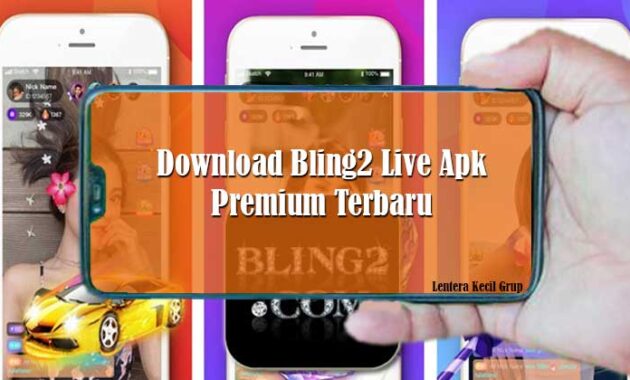 New Update Link Download Bling2 Live Apk Premium Terbaru