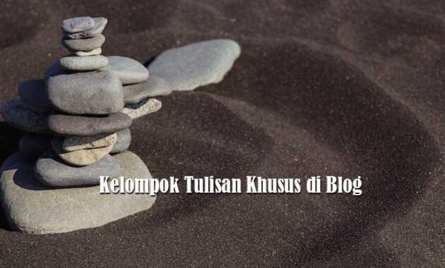 Kelompok Tulisan Khusus di Blog