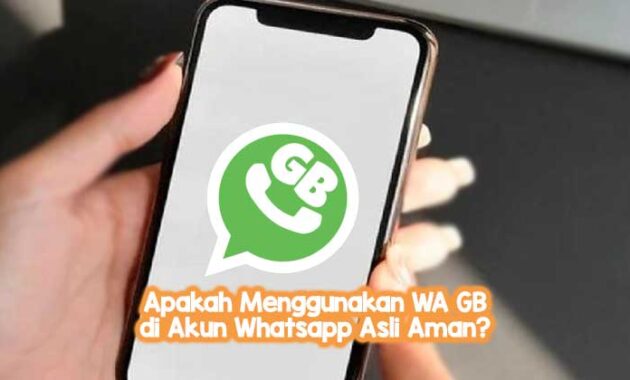 Menggunakan WA GB di Akun Whatsapp