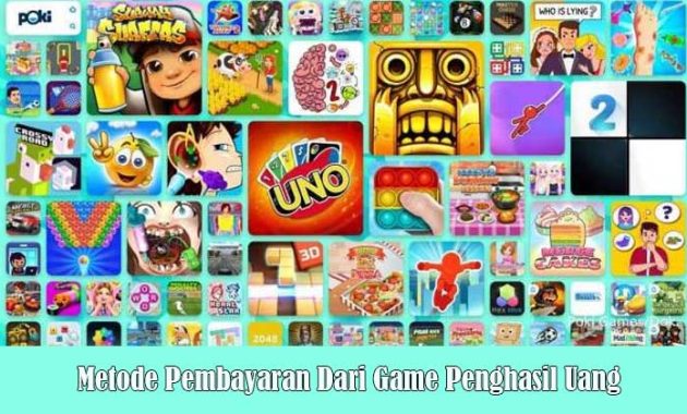 Metode Pembayaran Dari Game Penghasil Uang