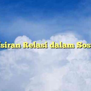 Penafsiran Relasi dalam Sosiologi